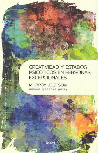 Creatividad y estados psicóticos en personas excepcionales