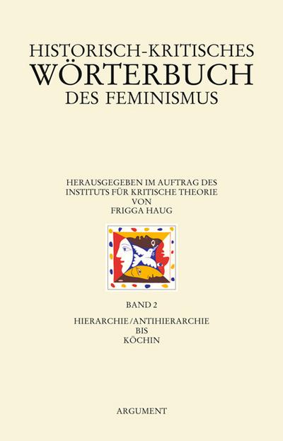 Historisch-kritisches Wörterbuch des Feminismus