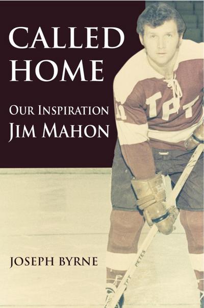 Called Home: Our Inspiration--Jim Mahon