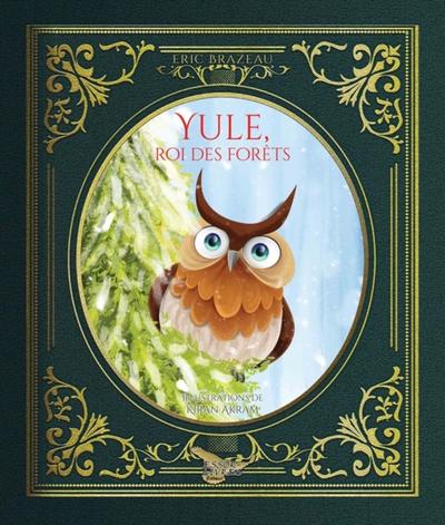 Yule, le roi des forêts