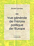 Vue générale de l’histoire politique de l