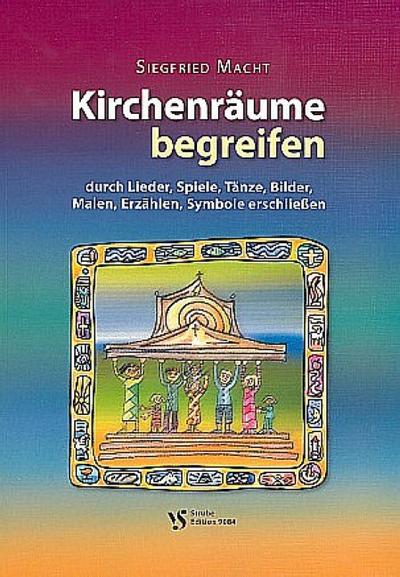 Kirchenräume begreifen (+CD)