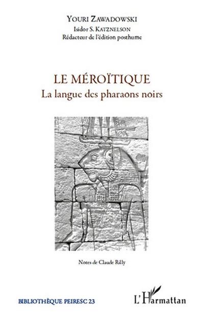 Le meroItique - la langue des pharaons noirs - numero 23