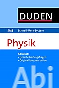 SMS Abi Physik (Duden SMS - Schnell-Merk-System)