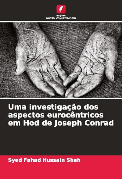 Uma investigação dos aspectos eurocêntricos em Hod de Joseph Conrad