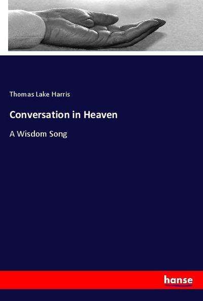 Conversation in Heaven