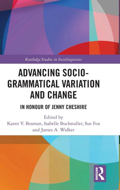 Advancing Socio-grammatical Variation and Change