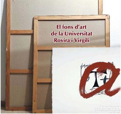 El fons d’art de la Universitat Rovira i Virgili