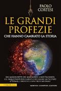 Le grandi profezie che hanno cambiato la storia