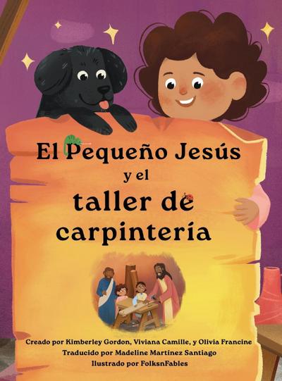 El Pequeño Jesús y la Carpintería (Little Jesus and the Carpenter’s Woodshop)