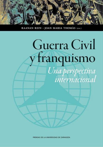 Guerra Civil y franquismo : una perspectiva internacional