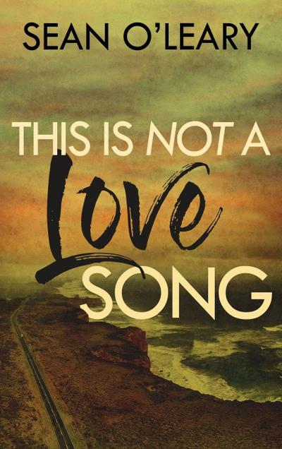 This Is Not A Love Song
