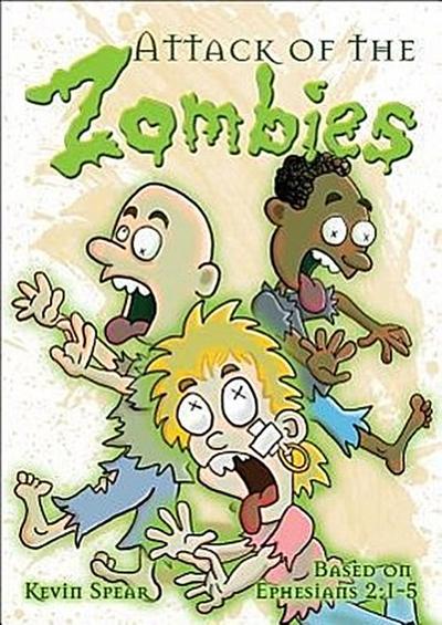 Attack of the Zombies 6pk: Based on Ephesians 2:1-5