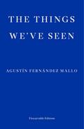 The Things We’ve Seen