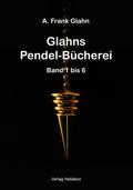Glahns Pendelbücherei Band 1 - 6