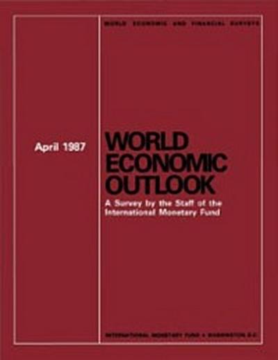 World Economic Outlook, April 1987 (English)