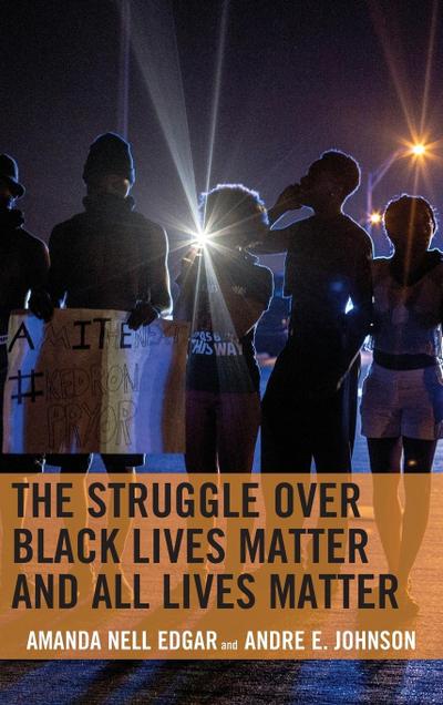 Struggle over Black Lives Matter and All Lives Matter