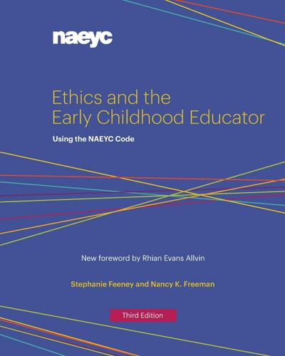 Ethics and the Early Childhood Educator