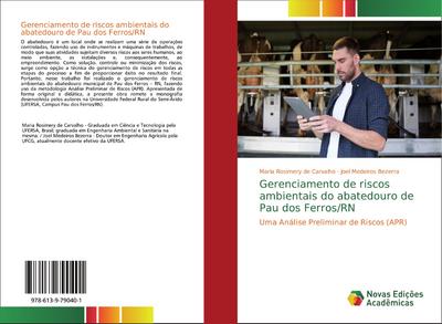 Gerenciamento de riscos ambientais do abatedouro de Pau dos Ferros/RN