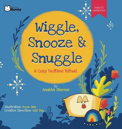 Wiggle, Snooze & Snuggle - A Cozy Bedtime Ritual