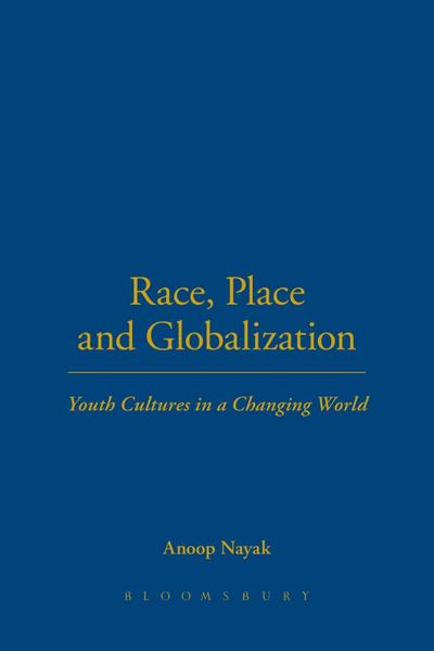 Race, Place and Globalization