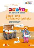 Wörter im Gebrauch lernen: Basis- und Aufbauwortschatz