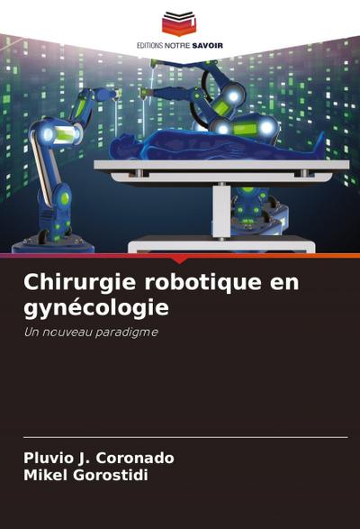 Chirurgie robotique en gynécologie