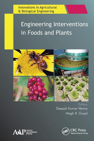 Engineering Interventions in Foods and Plants