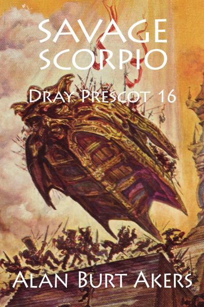 Savage Scorpio (Dray Prescot, #16)