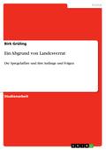 Ein Abgrund von Landesverrat