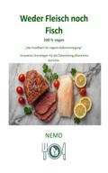 Weder Fleisch noch Fisch - Terra Vegan Reihe von Nemo - Band– Band 5 - DEU