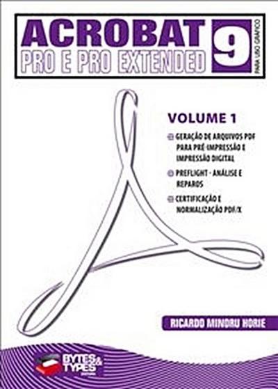 Acrobat 9 Pro e Pro Extended para uso gráfico - Volume 1