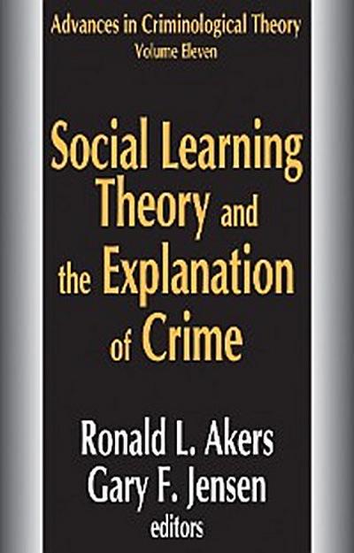 Social Learning Theory and the Explanation of Crime