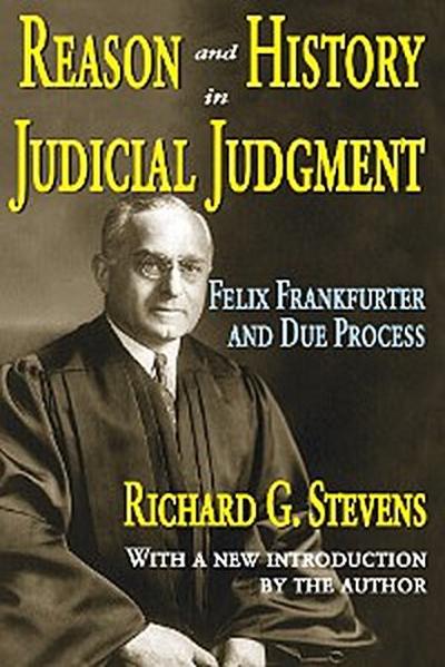 Reason and History in Judicial Judgment