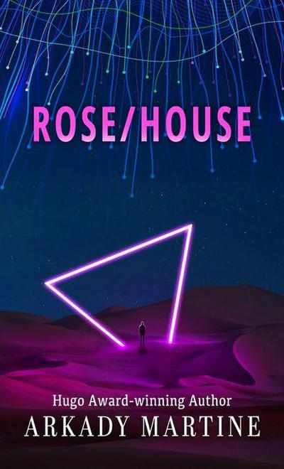 Rose/House