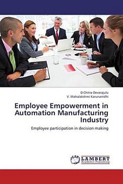 Employee Empowerment in Automation Manufacturing Industry
