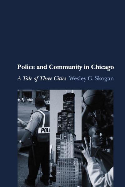 Police and Community in Chicago