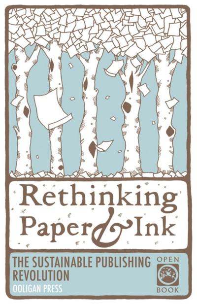 Rethinking Paper & Ink