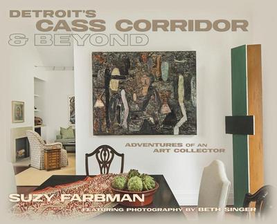 Detroit’s Cass Corridor and Beyond