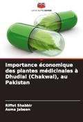Importance économique des plantes médicinales à Dhudial (Chakwal), au Pakistan