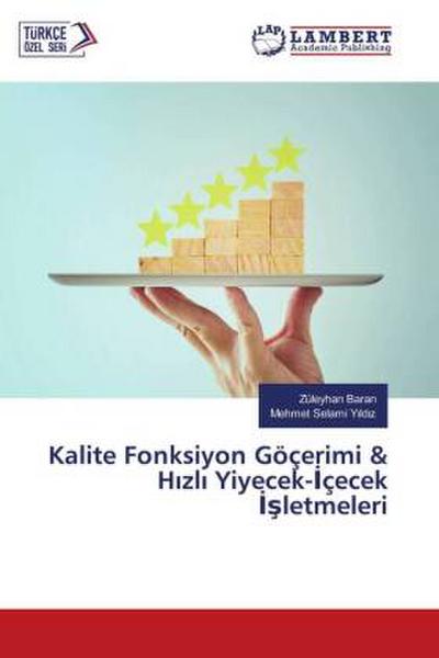 Kalite Fonksiyon Göçerimi & H¿zl¿ Yiyecek-¿çecek ¿¿letmeleri