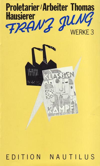 Franz Jung Werke Bd.3 Ln.
