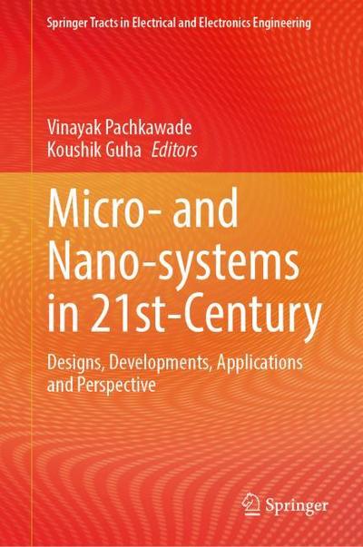 Micro- And Nano-Systems in 21st-Century