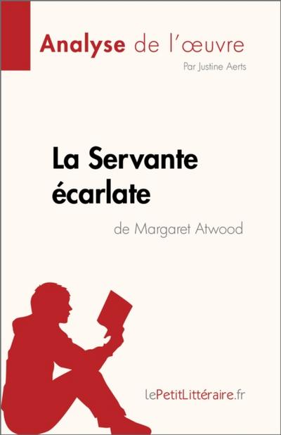 La Servante écarlate de Margaret Atwood (Analyse de l’œuvre)