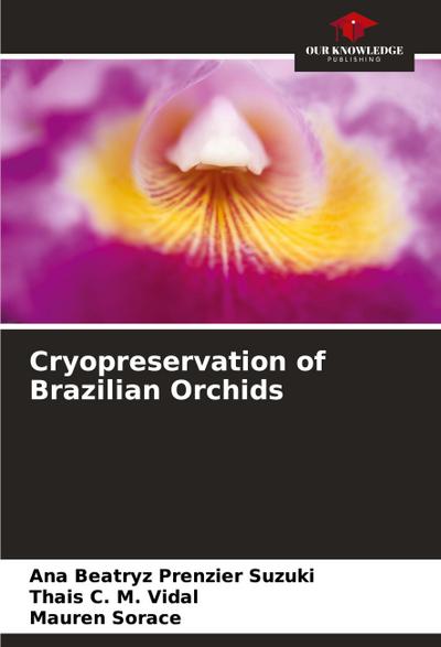 Cryopreservation of Brazilian Orchids
