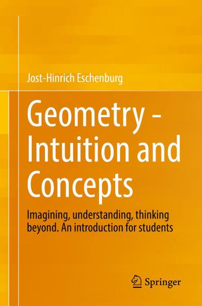 Geometry -  Intuition and Concepts
