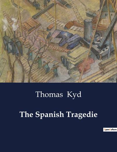 The Spanish Tragedie