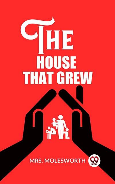House That Grew