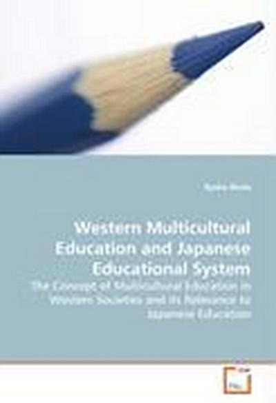 Western Multicultural Education and Japanese Educational System