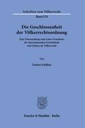 Die Geschlossenheit der Völkerrechtsordnung